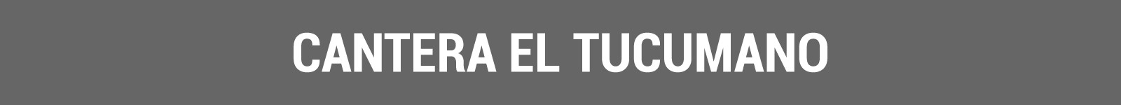 Canteras el Tucumano de Americo Juarez