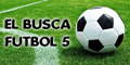 El Busca Futbol 5