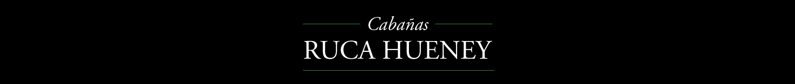Cabañas Ruca Hueney