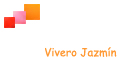 Vivero Jazmin