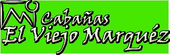 El Viejo Marquez - Apart Hotel Cabañas