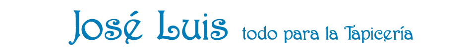 Articulos para Tapiceria Jose Luis