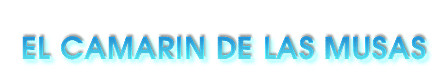 El Camarin de las Musas