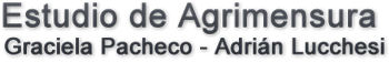 Estudio de Agrimensura Graciela Pacheco - Adrian Lucchesi