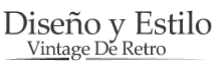 Diseño Y Estilo Vintage De Retro