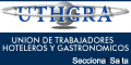 Uthgra - Union de Trab Hoteleros y Gastronomicos - Seccional Salta
