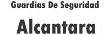 Guardias De Seguridad Alcántara