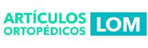 Artículos Ortopédicos LOM