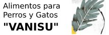 Alimentos para Perros y Gatos Vanisu