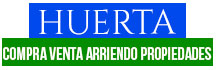 Huerta Compra Venta Arriendo Propiedades
