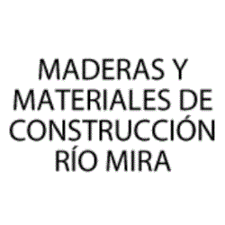Maderas Y Materiales De Construcción Río Mira