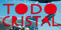 Todo Cristal