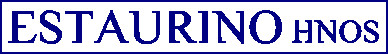 Estaurino Hnos