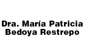 Dra. María Patricia Bedoya Restrepo