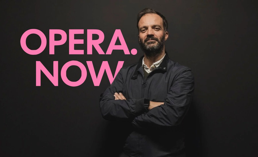 OPERA. NOW, presented by Vasco Mendonça