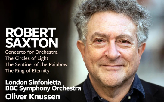 Warner Classics re-issue landmark recording of Robert Saxton's work