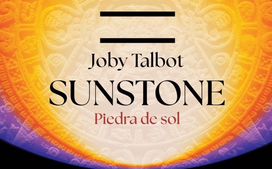 Piedra de Sol by Joby Talbot premiere recording out now 
