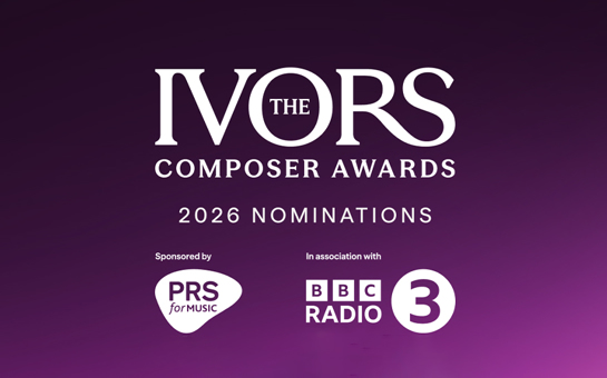 Wise Nominations for the 2026 Ivors Academy Composer Awards