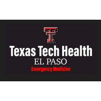 TTUHSC El Paso- Dept. of Emergency Medicine