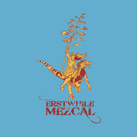Erstwhile Mezcal 
