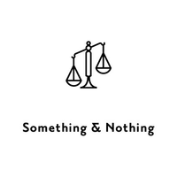 Something & Nothing