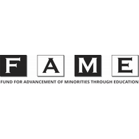 Fund for Advancement of Minorities Through Education (FAME)