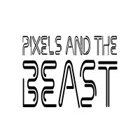 Pixels and The Beast