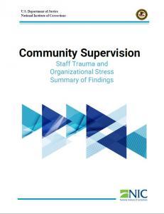 document cover for Community Supervision Staff Trauma and Organizational Stress: Summary of Findings