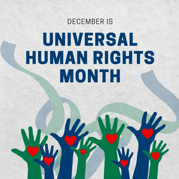 a graphic representing universal human rights month each december it shows raised hands with hearts in them
