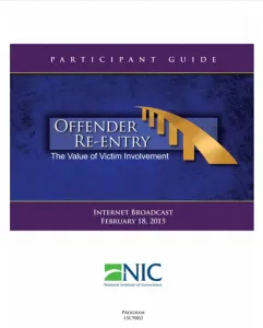document preview for Offender Reentry: The Value of Victim Involvement [Broadcast]