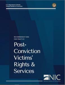 document cover for Recommendations for Practice: Post-Conviction Victims' Rights and Services