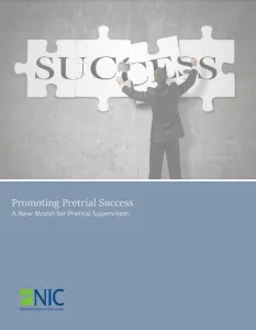 Cover of promoting pretrial success a new model for pretrial supervision