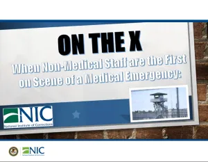 On The X: When Non-Medical Staff Are The First On Scene of a Medical Emergency