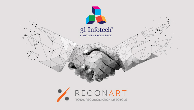 ReconArt and 3i Infotech announce partnership in delivering data reconciliation solution