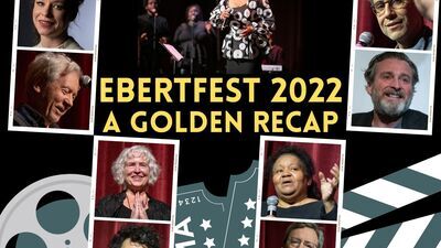 Ebertfest 2022 Recap: A Golden Homecoming | Festivals & Awards - Vimarsana News