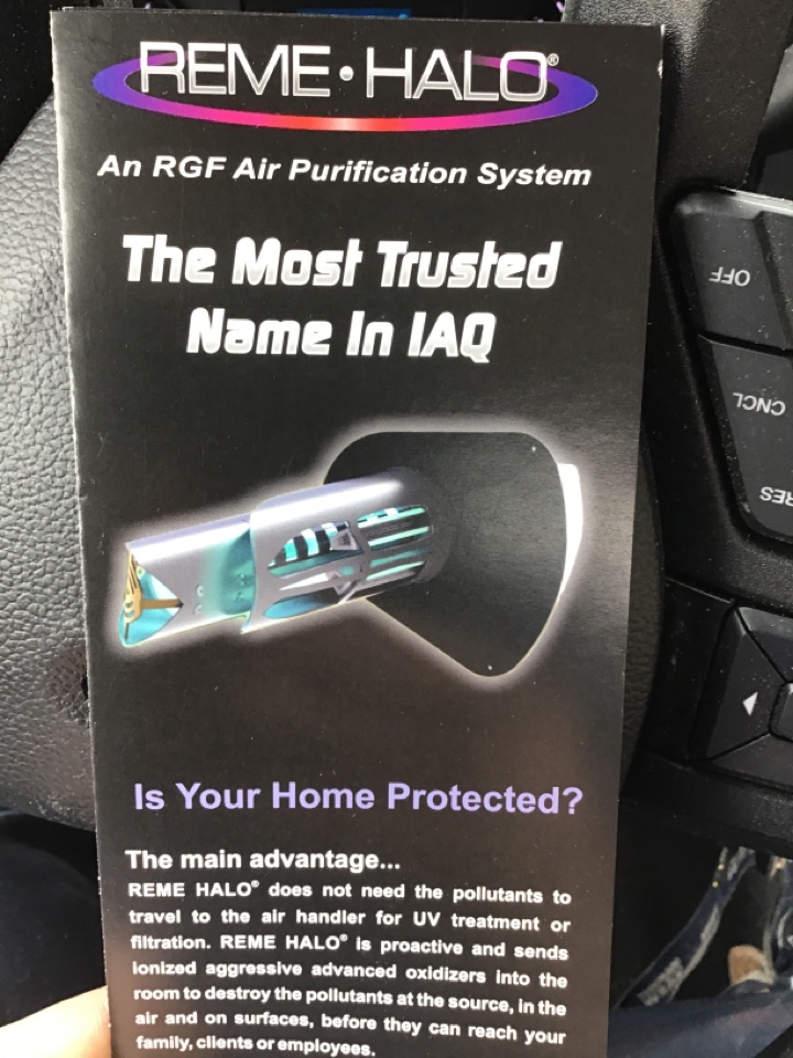 Keller, TX - Came out to perform prepaid AC maintenance on clients 2-4 yr old Lennox systems as well as install Reme Halo whole house air purification system, upon arrival performed maintenances by checking wiring, voltages, amperages, filters, drain lines, delta t’s, refrigerant charges, capacitors, contactors, washed out both outdoor units with water hose, etc., etc.. systems are operating per manufacturer specifications. Installed Reme Halo to downstairs system by cutting hole in supply plenum, and then wiring it to its own transformer and wiring that transformer direct to high voltage coming into system. Filled out warranty registration card and gave to client so he could register Reme Halo for its warranty. Keller, TX - Came out to perform prepaid AC maintenance on clients 2-4 yr old Lennox systems as well as install Reme Halo whole house air purification system, upon arrival performed maintenances by checking wiring, voltages, amperages, filters, drain lines, delta t’s, refrigerant charges, capacitors, contactors, washed out both outdoor units with water hose, etc., etc.. systems are operating per manufacturer specifications. Installed Reme Halo to downstairs system by cutting hole in supply plenum, and then wiring it to its own transformer and wiring that transformer direct to high voltage coming into system. Filled out warranty registration card and gave to client so he could register Reme Halo for its warranty.