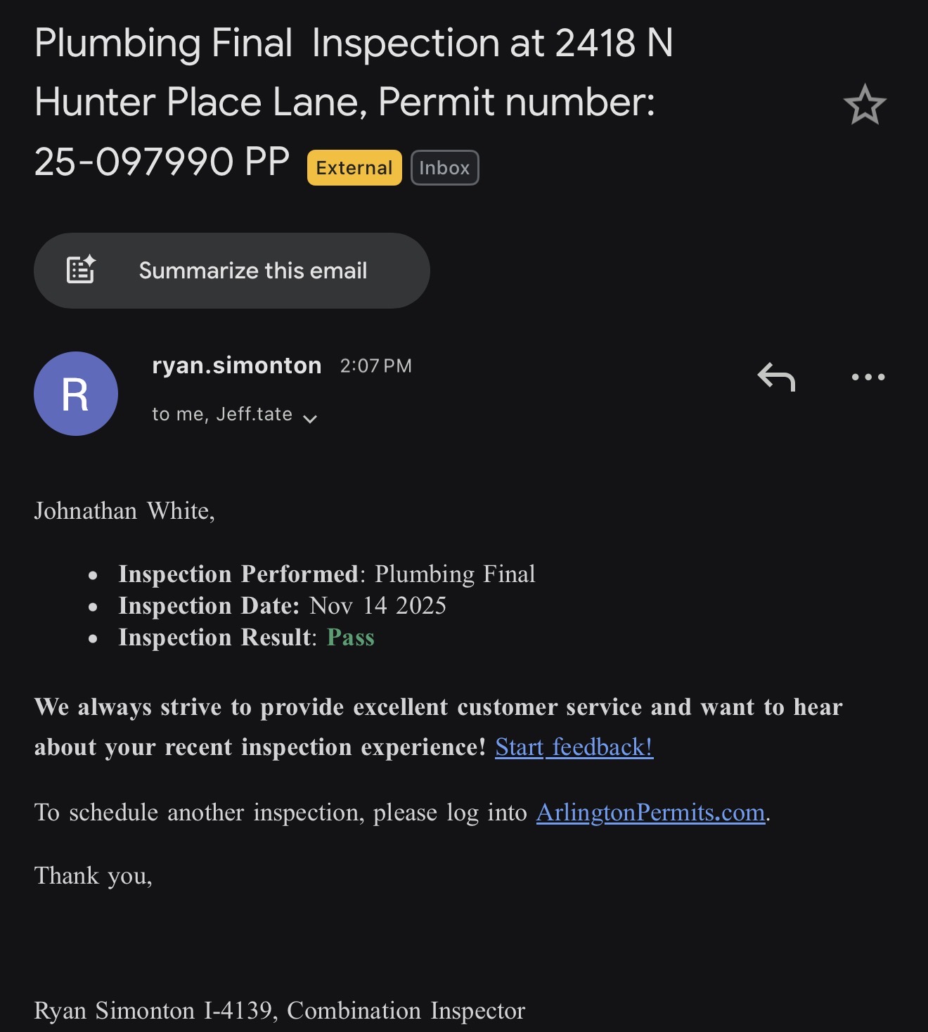 Home owner met inspector onsite and passed the final inspection.