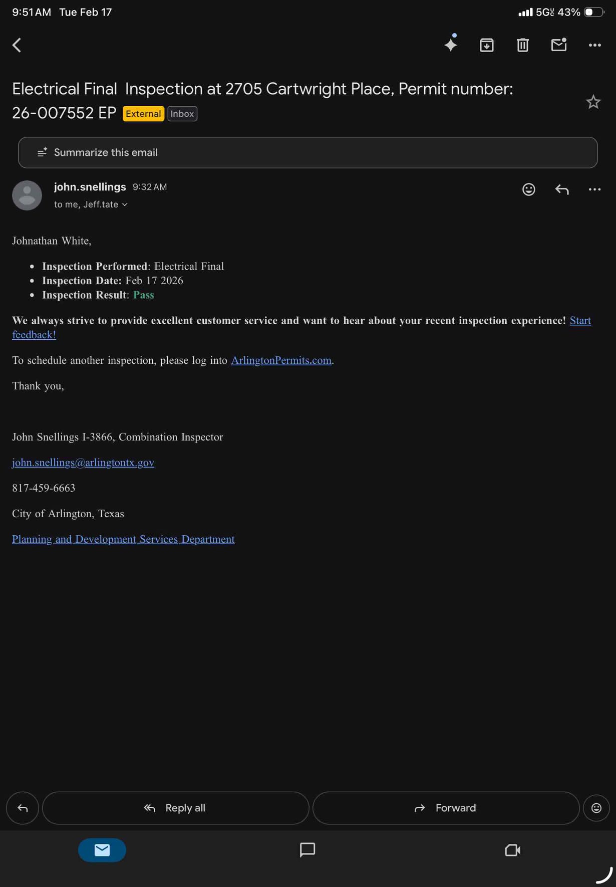 Met with city inspector onsite and passed the final inspection. Also installed customer supplied smoke detectors while onsite.