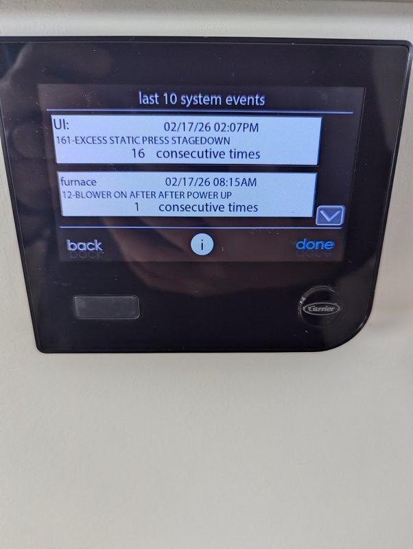 Responded to second service call for 6-year-old Carrier heat pump system failing to reach set temperature. Diagnostic testing revealed excessive static pressure (0.62) causing system to stage down as evidenced by error code 161 in system event log. Adjusted airflow to resolve static pressure issue and verified system now operating properly with heat pump maintaining appropriate temperature.
