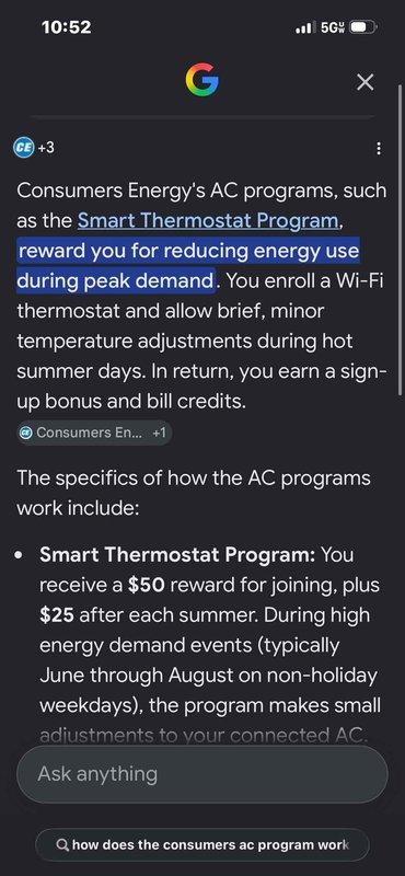 Completed annual AC tune-up on 7-year-old system for Consumers Energy customer. Discussed and provided information about Consumers Energy's Smart Thermostat Program, which offers incentives for enrollment and allows minor temperature adjustments during peak demand periods. Verified Honeywell smart thermostat operation, confirming proper temperature control, humidity readings, and scheduling functionality with all settings displaying correctly at 74°F indoor temperature.