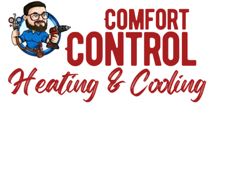 Comfort Control Heating and Cooling
