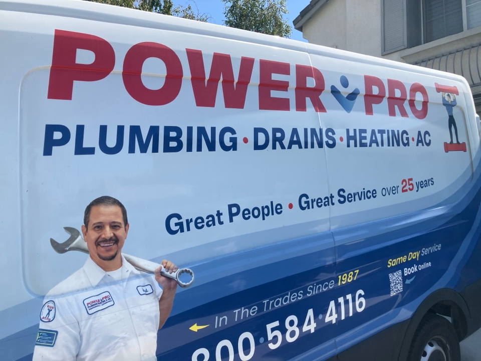 Power Pro plumbing out here in Anaheim same-day service