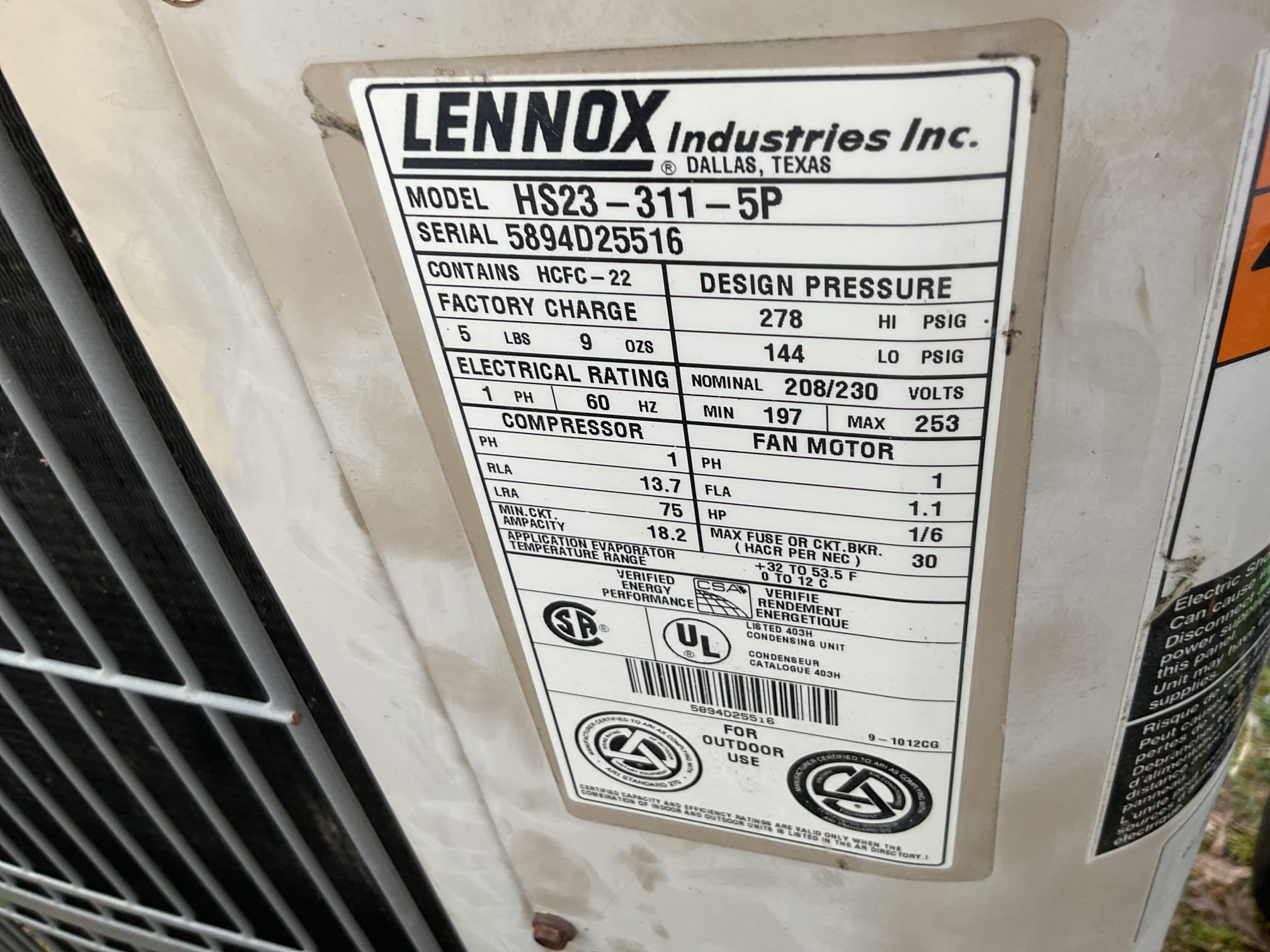 2.5 Ton R22 dates to 1994. 32 years old. Completely empty of refrigerant. R22. 35/5uF dual capacitor also failed.
Indoor coil is uncased. 

Only sensible thing to do is replace AC.

Furnace is 8 years old. Rheem 80% efficient 100,000 BTU. 

1720 sq ft home. No zoning controls. 

Homeowners only interested in replacing AC. 

Homeowner paid for diagnostic fee today.

Bob is scheduled to come tonight for consultation 

• No obligation quote to replace system
• A Comfort Specialist will provide several options to suit your comfort needs and budget
• New equipment can offer better reliability, greater efficiency and improved comfort
• Higher efficiency models run quieter and cost less to operate
• Gain peace of mind with manufacturer and service provider warranties