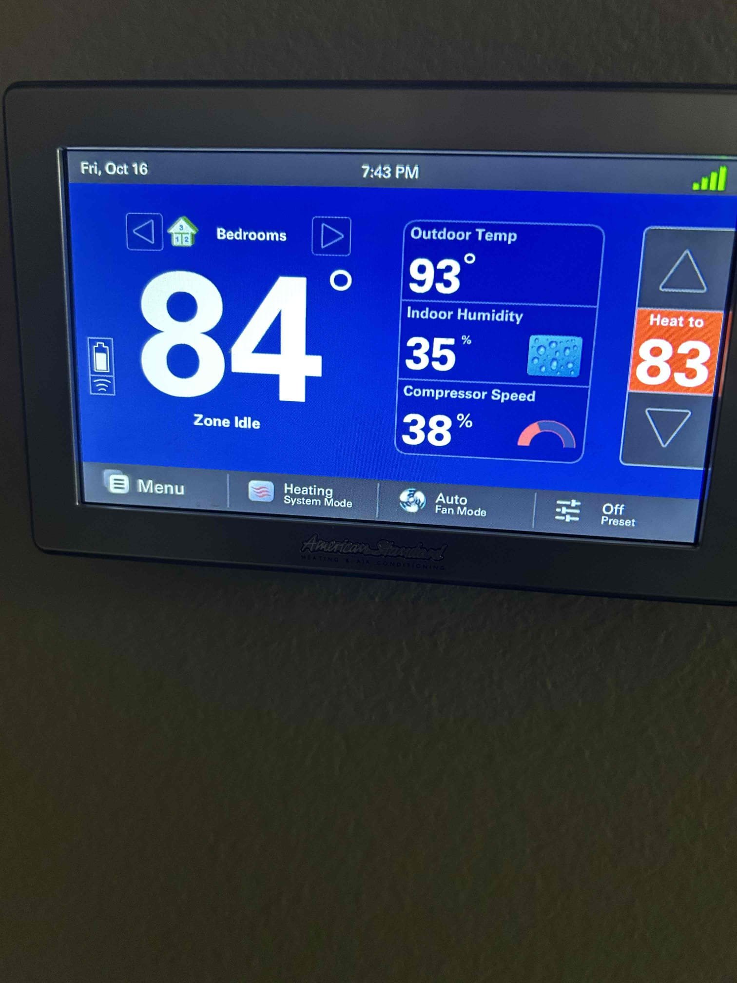 Performed annual maintenance on 2022 American Standard Platinum.
* Washed down the AccuClean air filtration system filter.
* Completed fall operational inspection.
* Checked temperature rise.
* Inspected the blower assembly and circuit board.
* Checked system diagnostic status for alerts and fault indications.
System Status:
The system displayed no alerts or fault indications at the time of inspection. Operating parameters were checked, and the system was found to be operating properly at the completion of maintenance.