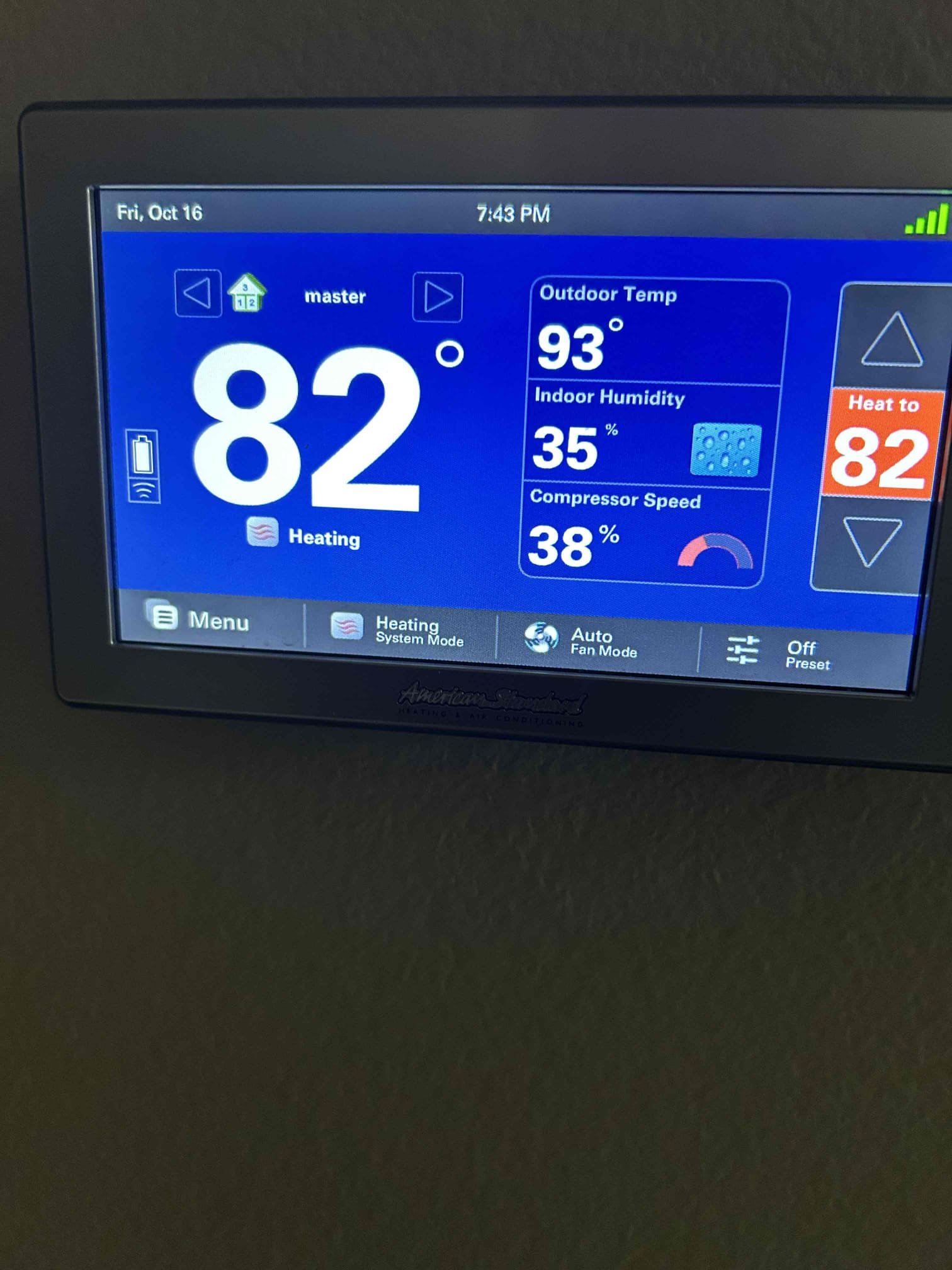Performed annual maintenance on 2022 American Standard Platinum.
* Washed down the AccuClean air filtration system filter.
* Completed fall operational inspection.
* Checked temperature rise.
* Inspected the blower assembly and circuit board.
* Checked system diagnostic status for alerts and fault indications.
System Status:
The system displayed no alerts or fault indications at the time of inspection. Operating parameters were checked, and the system was found to be operating properly at the completion of maintenance.