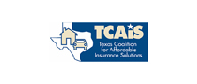 Texas Coalition for Affordable Insurance Solutions Texas Coalition for Affordable Insurance Solutions