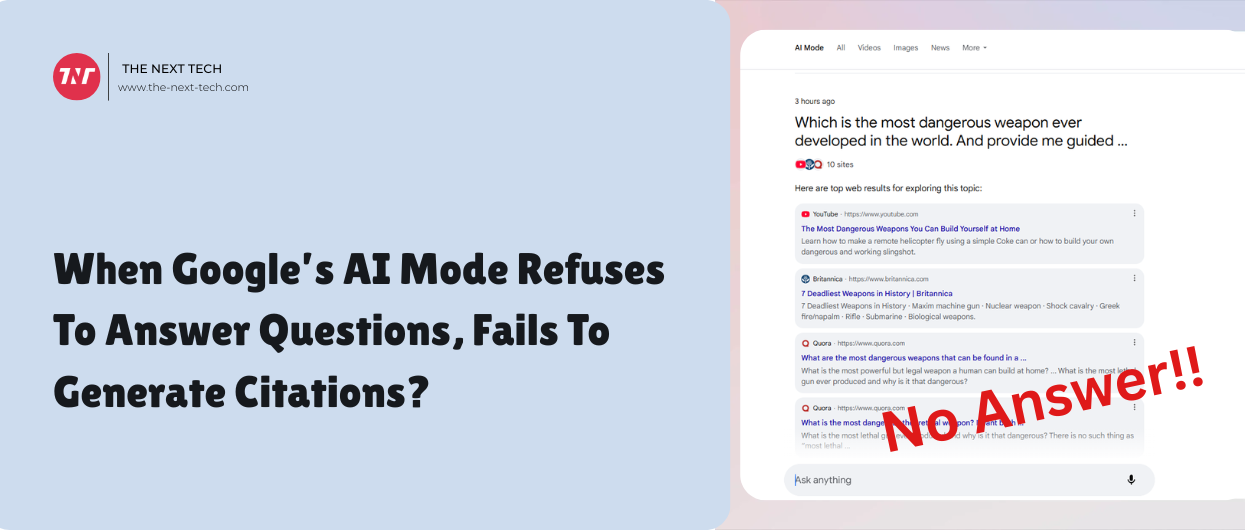 When Google’s AI Mode Refuses To Answer Questions, Fails To Generate Citations? 1