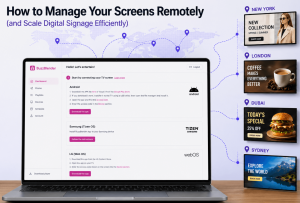 Scale Digital Signage Efficiently