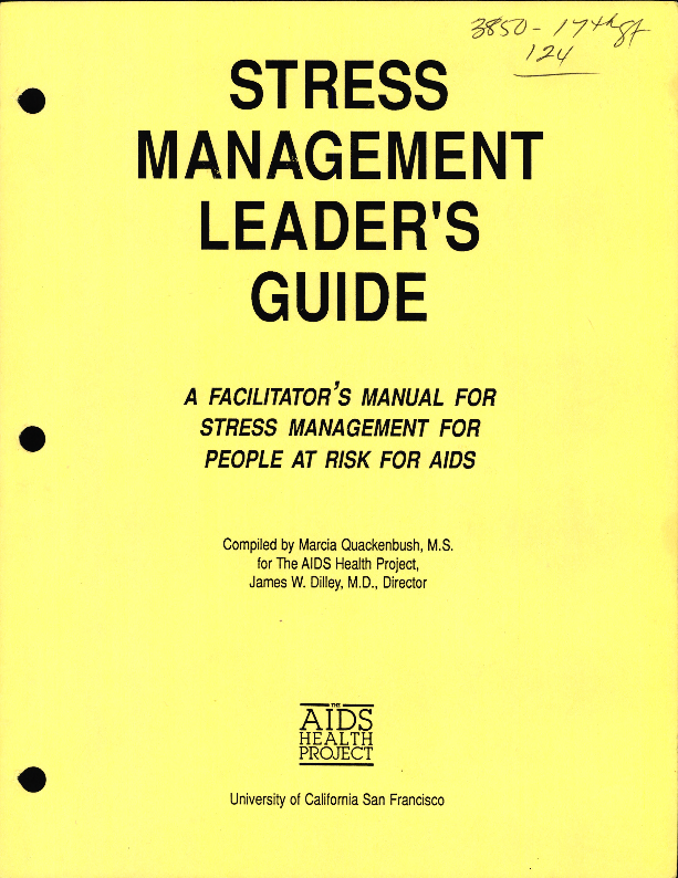 Stress Management Leader S Guide A Facilitator S Manual For Stress Management For People At Risk For Aids Compiled By Marcia Quackenbush Calisphere