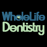 WholeLife Dentistry